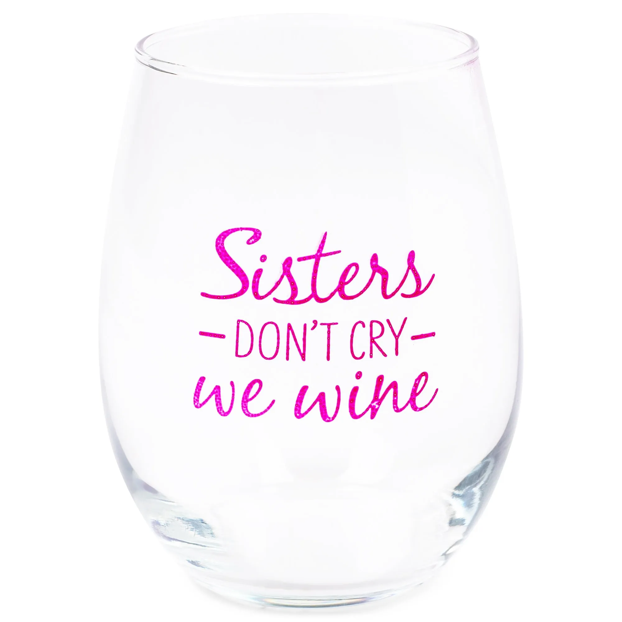 Sisters Don't Cry We Wine Pink 14 ounce Glass Stemless Wine Glass