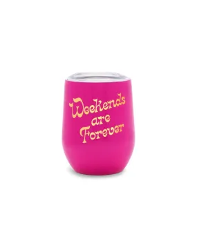 Stainless Steel Wine Glass With Lid - Weekends Are Forever