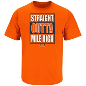 Straight Outta Mile High T-Shirt (Sm-5X) | Denver Football Apparel